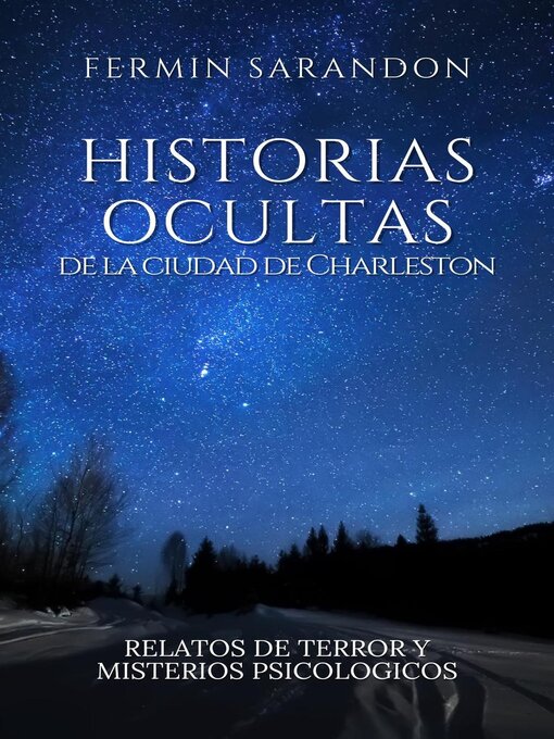Title details for Historias ocultas de la ciudad de charleston by Fermin Sarandon - Available